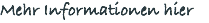 Mehr Informationen hier